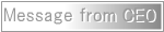 Message from CEO