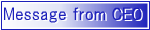 Message from CEO